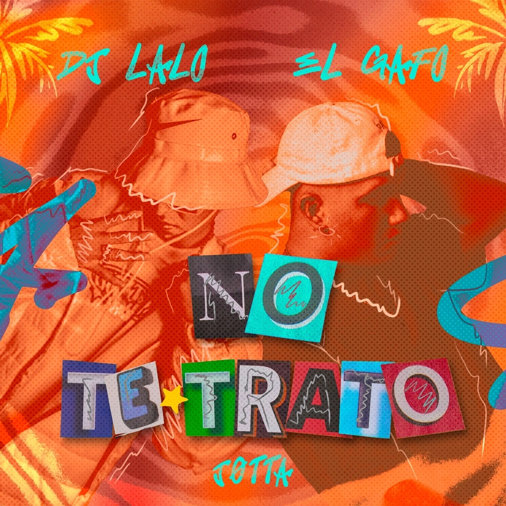 Carátula de No Te Trato