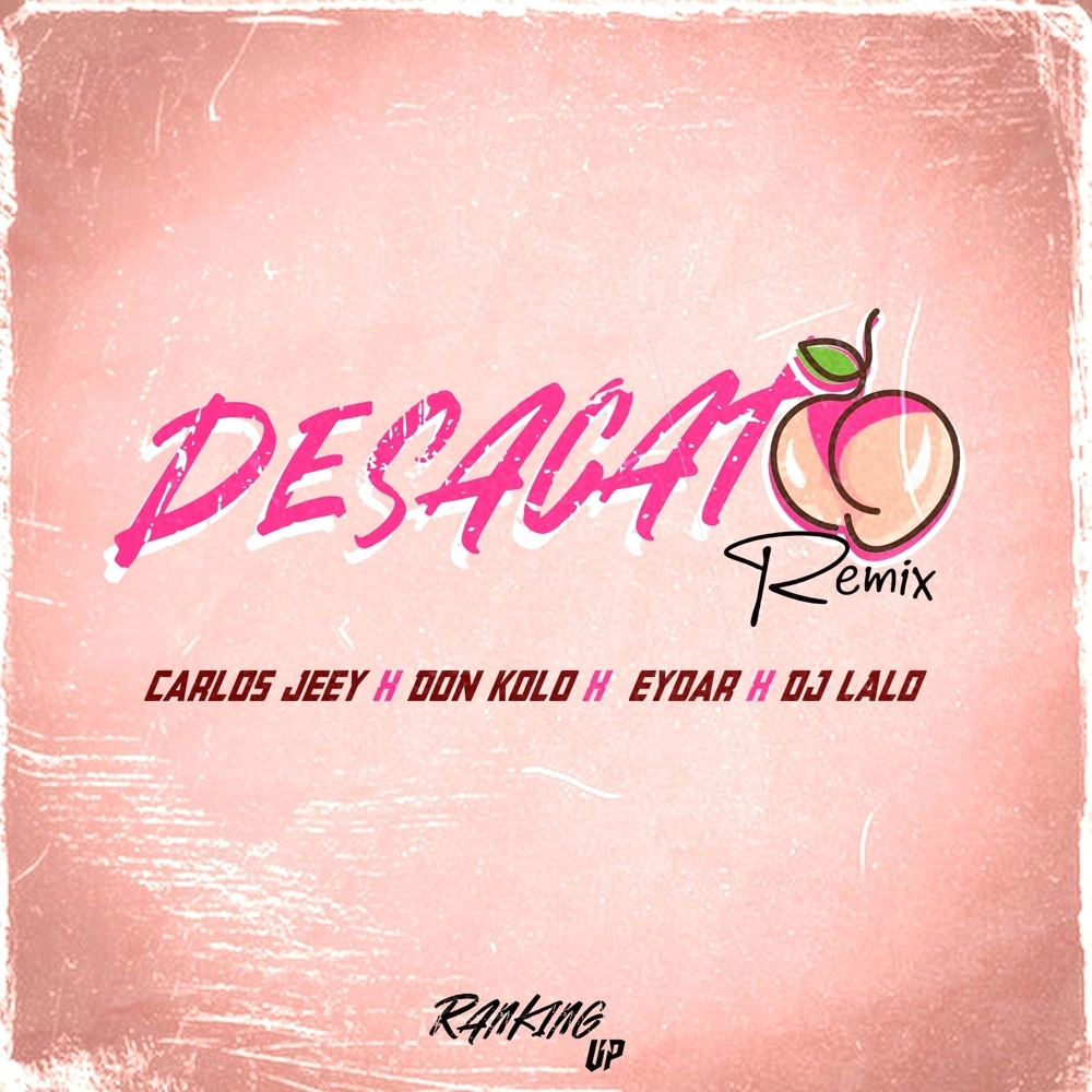 Carátula de Desacato (feat. Ranking up & DJ Lalo) [Remix]